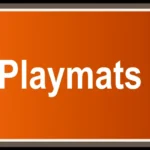 Playmats